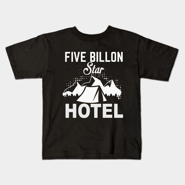 Five Billion Star Hotel Kids T-Shirt by Jifty